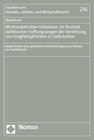Buchcover Multistakeholder-Initiativen im Kontext deliktischer Haftung wegen der Verletzung von Sorgfaltspflichten in Lieferketten