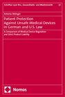 Buchcover Patient Protection Against Unsafe Medical Devices in German and U.S. Law