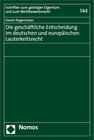 Buchcover Die geschäftliche Entscheidung im deutschen und europäischen Lauterkeitsrecht