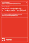 Buchcover Infrastrukturregulierung in Frankreich und Deutschland
