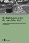 Buchcover Die Beziehungsqualität der materiellen Welt