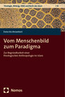 Buchcover Vom Menschenbild zum Paradigma