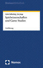 Buchcover Spielwissenschaften und Game Studies