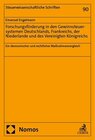 Buchcover Forschungsförderung in den Gewinnsteuersystemen Deutschlands, Frankreichs, der Niederlande und des Vereinigten Königreic