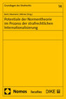 Buchcover Potentiale der Normentheorie im Prozess der strafrechtlichen Internationalisierung