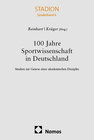 Buchcover 100 Jahre Sportwissenschaft in Deutschland