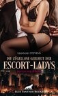 Buchcover Die zügellose Geilheit der Escort-Ladys | Erotischer Roman