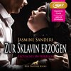 Buchcover Zur Sklavin erzogen | Erotik SM-Audio Story | Erotisches SM-Hörbuch MP3CD