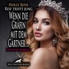 Buchcover Reif trifft jung - Wenn die Gräfin mit dem Gärtner ... | Erotik Audio Story | Erotisches Hörbuch Audio CD