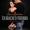 Buchcover Ich brauche es verdorben | Erotik Audio Story | Erotisches Hörbuch Audio CD