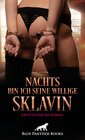 Buchcover Nachts bin ich seine willige Sklavin | Erotischer SM-Roman