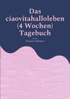 Buchcover Das ciaovitahalloleben (4 Wochen) Tagebuch
