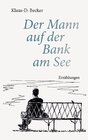 Buchcover Der Mann auf der Bank am See