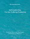 Buchcover Self-Leadership - The Key To Being Productive