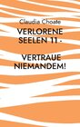 Buchcover Verlorene Seelen 11 - Vertraue niemandem!