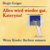 Buchcover Alles wird wieder gut, Kateryna!