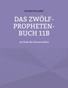 Buchcover Das Zwölf-Propheten-Buch 11b