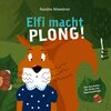 Buchcover Elfi macht PLONG!