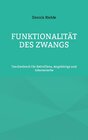 Buchcover Funktionalität des Zwangs