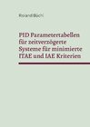 Buchcover PID Parametertabellen für zeitverzögerte Systeme für minimierte ITAE und IAE Kriterien