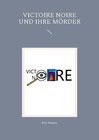Buchcover Victoire Noire und ihre Mörder