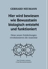 Buchcover Hier wird bewiesen wie Bewusstsein biologisch entsteht und funktioniert