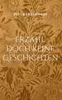 Buchcover Erzähl' doch keine Geschichten