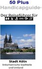Buchcover 50plus Handicapguide / Stadt Köln - linksrheinische Stadtteile und Umland