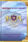 Buchcover Die Zukunft-Serie / Reisepass in die Zukunft