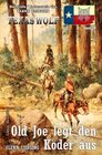 Buchcover Texas Wolf Band 79: Old Joe legt den Köder aus