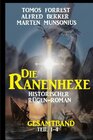 Buchcover Die Ranenhexe: Historischer Rügen-Roman: Gesamtband Teil 1-4