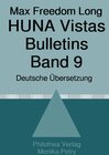 Buchcover Max F. Long, Huna-Bulletins, Deutsche Übersetzung / Max Freedom Long, HUNA Vistas Bulletins, Band 9 (1958-1960)