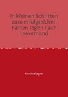 Buchcover In kleinen Schritten zum erfolgreichen Karten legen nach Lenormand