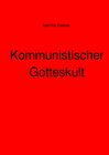 Buchcover Kommunistischer Gotteskult