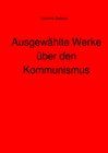 Buchcover Ausgewählte Werke über den Kommunismus