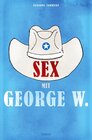 Buchcover Sex mit George W.