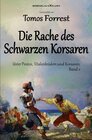 Buchcover Unter Piraten, Vitalienbrüder und Korsaren Band 2: Die Rache des Schwarzen Korsaren