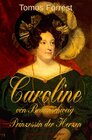 Buchcover Caroline von Braunschweig – Prinzessin der Herzen