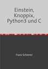 Buchcover Einstein, Knoppix, Python3 und C
