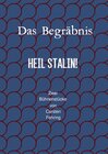 Buchcover 'Das Begräbnis' und 'Heil Stalin'