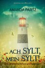 Buchcover … ach Sylt, mein Sylt! – Drei kurze romantische Romane und Erzählungen