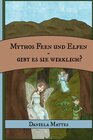 Buchcover Mythos Feen und Elfen - Gibt es sie wirklich?