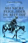 Buchcover Sei nicht feige, oder du bist tot – Zwei Western