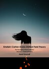 Buchcover Einstein-Cartan-Evans Unified Field Theory / Einstein-Cartan-Evans Unified Field Theory, Volume 1