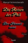Buchcover Die Reisen des Phil / Die Reisen des Phil - Der Himmel weint