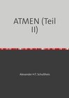 Buchcover Biographie / ATMEN (Teil II)