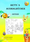 Buchcover Betti`s Ausmalbücher / Betti`s Ausmalbücher Ostern