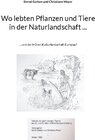 Buchcover Wo lebten Pflanzen und Tiere in der Naturlandschaft ...