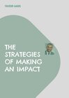 Buchcover The Strategies of Making an Impact