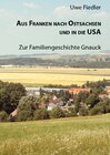 Buchcover Aus Franken nach Ostsachsen und in die USA